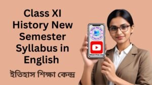 Class XI History New Semester Syllabus in English